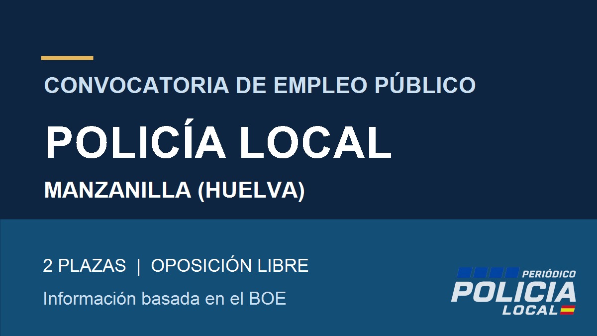 Manzanilla convoca dos plazas de Policía Local por oposición libre