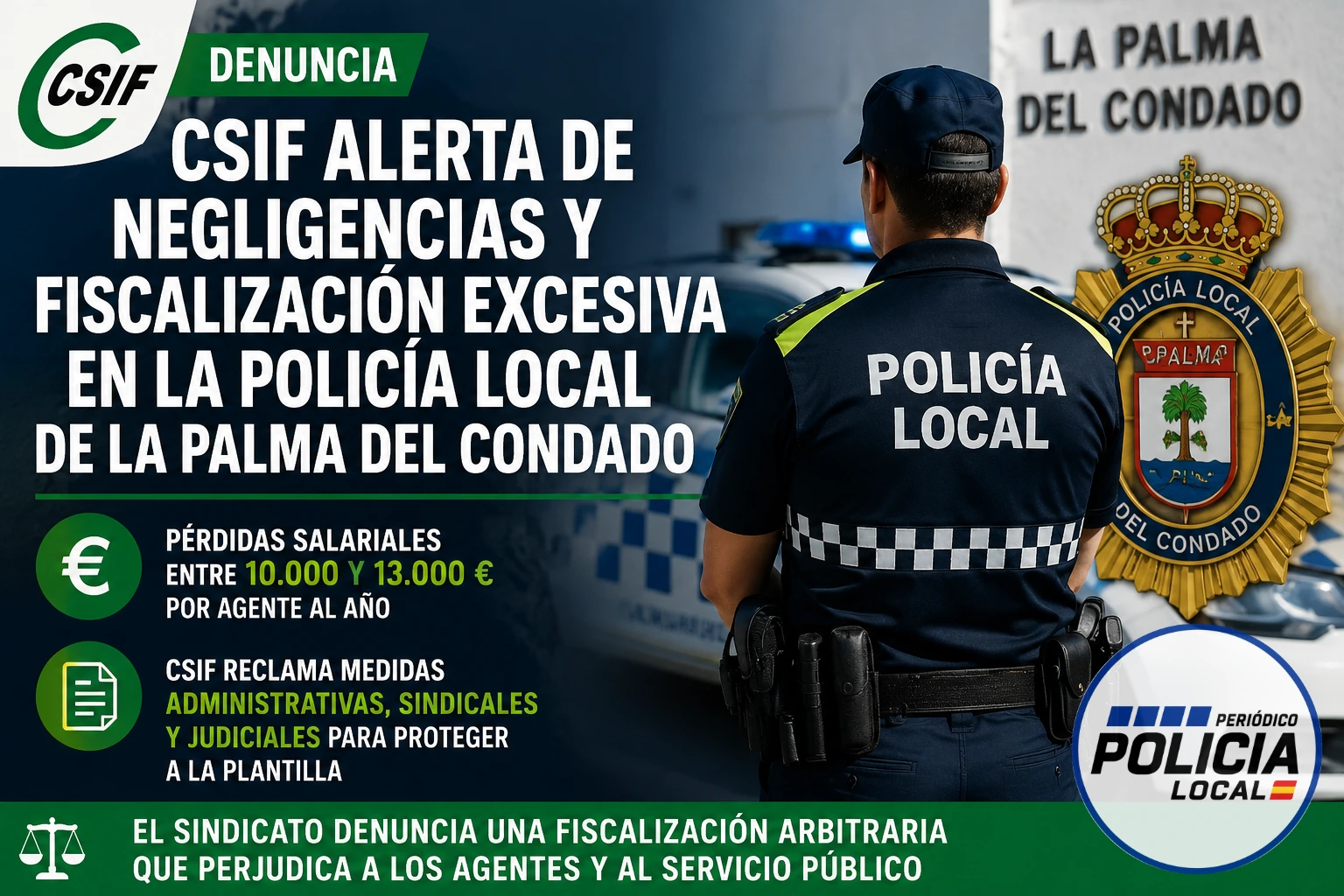 CSIF denuncia una “fiscalización excesiva” y pérdidas salariales en la Policía Local de La Palma del Condado